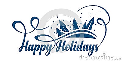 Happy Holidays text Vector Illustration