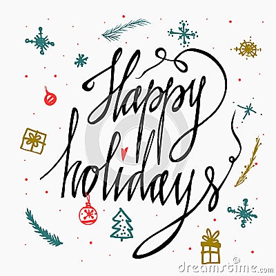 Happy Holidays greetings hand-lettering card isolated on white background. Made in . Holidays lettering for invitation and g Stock Photo