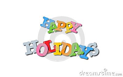 Happy Holidays Illustration. Colorful Happy Holidays Lettering with shadow, isolated on white background. Congratulation with Vector Illustration