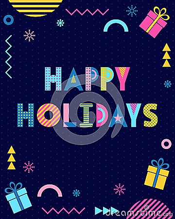 Happy Holidays. Trendy geometric font in memphis style of 80s-90s. Vector Illustration