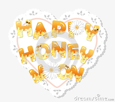 Happy honeymoon letters on the lacy doily. Pattern with honeycomb is full under clipping mask. Vector Illustration