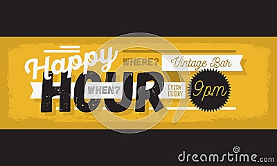 Happy Hour New Age Vintage Typographic Poster Header Web Banner Vector Illustration