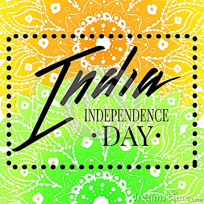 Happy India Independence Day postcard lettering Vector Illustration