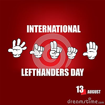 Happy International Lefthanders Day Vector Illustration