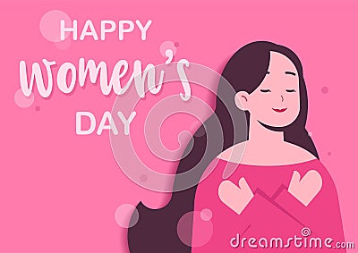 Happy International Women`s Day. Pretty woman hugging herself. Vector illustration Vector Illustration