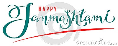 Happy Janmashtami lettering text for greeting card Vector Illustration