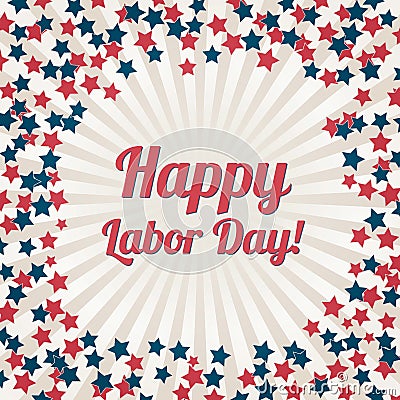 Happy Labor Day banner. Labour Day or Patriot Day background wits stars. Retro patriotic vector illustration in colors of flag of Vector Illustration