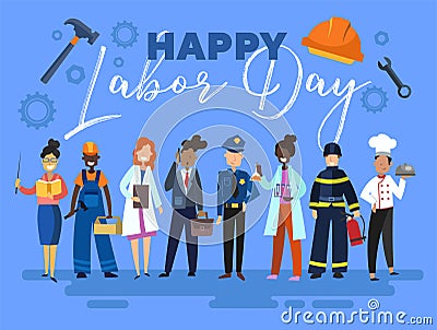 Happy Labor Day card or poster design with a group of multiracial people from the community in different occupations Vector Illustration