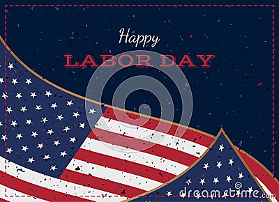 Happy Labor Day. Holiday greeting card with United States national flag. Flat vector illustration EPS10 Cartoon Illustration