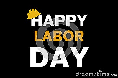 Happy Labor Day, lettering 1st may with yellow helmet. Labour Day banner background. International Workers day Cartoon Illustration