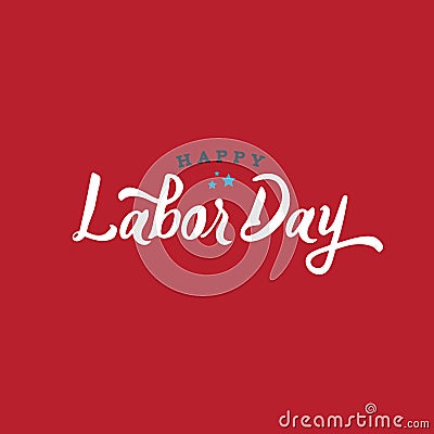 Happy Labor Day Typography Vector Vector Illustration