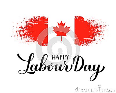Happy Labour Day calligraphy hand lettering with Canadian flag. Holiday in Canada typography poster. Vector template for banner, Vector Illustration