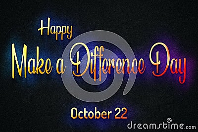Happy Make a Difference Day, October 22, Empty space for text, Copy space right Text Effect Stock Photo