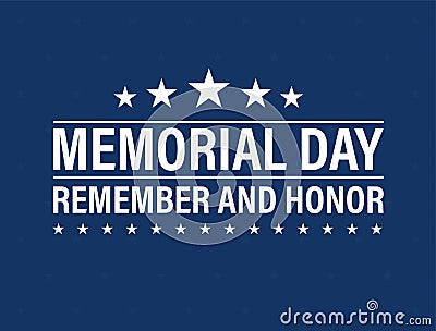 Happy Memorial Day card. National american holiday. Festive poster or banner with hand lettering. Vector illustration. Vector Illustration