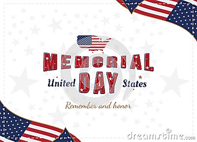 Happy Memorial Day. Greeting card with original font and USA map and flag. Template for American holidays. Flat illustration EPS10 Cartoon Illustration