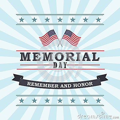 Happy Memorial Day greeting card. Vector illustration. Vector Illustration