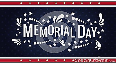 Happy Memorial Day lettering phrase in vector. National american holiday illustration with color stars and abstract Vector Illustration