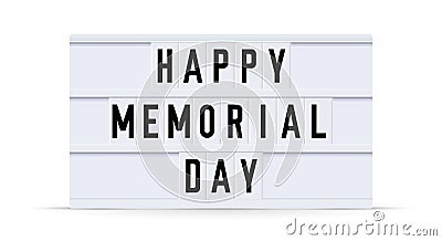 HAPPY MEMORIAL DAY text in a vintage light box. Vector illustration Vector Illustration