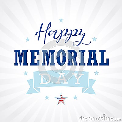 Happy Memorial Day text USA star, ribbon and stripes banner Vector Illustration