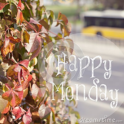 Happy Monday Inspirational Design Stock Photo
