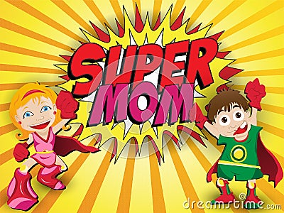 Happy Mother Day Super Hero Mommy Vector Illustration