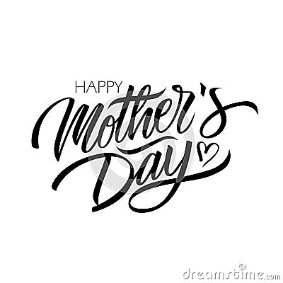 Happy Mother`s Day calligraphic lettering design celebrate card template. Vector Illustration