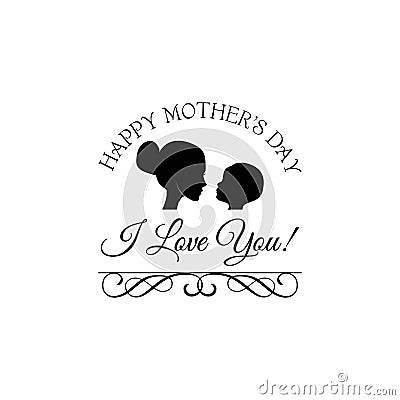 Happy Mother s Day. Card with silhouette of mother and baby. Vector. Vector Illustration