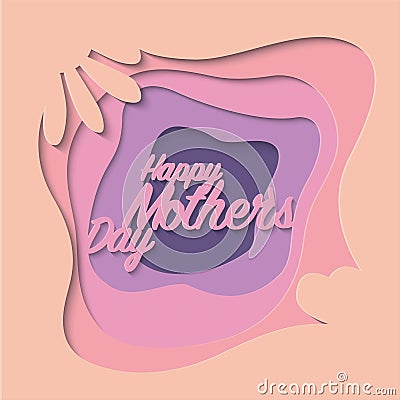 Happy Mother`s Day greeting card. Modern Happy Mothers Day lettering on paper cut background in pink and beige colours. Hand draw Vector Illustration