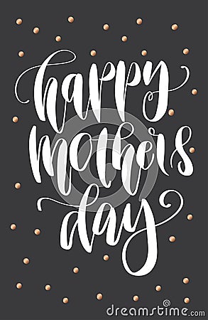 Happy Mother`s Day greeting card vector illustration. Hand lettering calligraphy holiday background in floral frame Vector Illustration
