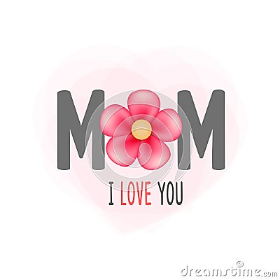 Happy mother`s day layout design Vector Illustration