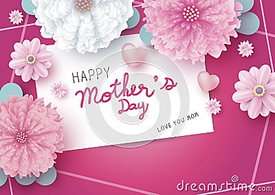 Happy mother`s day message on white paper card and flowers Vector Illustration