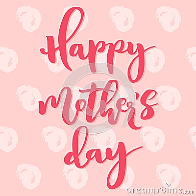 Happy mother's day pink greeting card. Vector Illustration