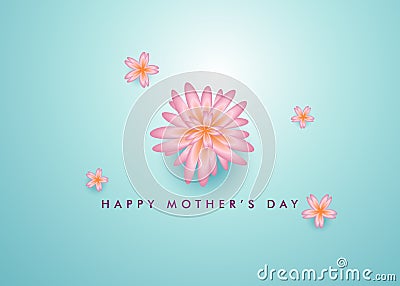 Happy Mother`s Day realistic flower poster vector banner, mothers day greeting wallpaper background design Vector Illustration