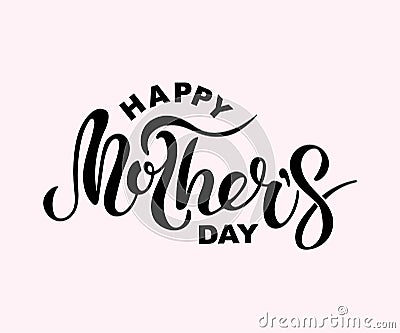 Happy Mother`s Day text isolated on background. Stock Photo