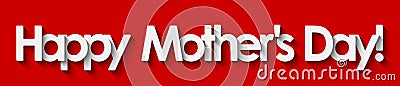 Happy Mother`s Day! White lettering isolated on red background. Vector Illustration