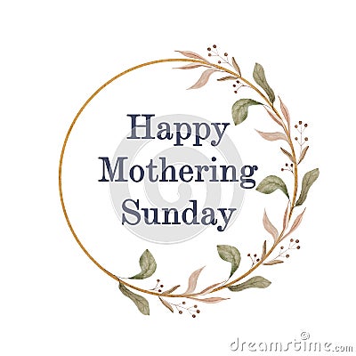 Happy Mothering Sunday. Painted watercolor delicate and romantic Stock Photo