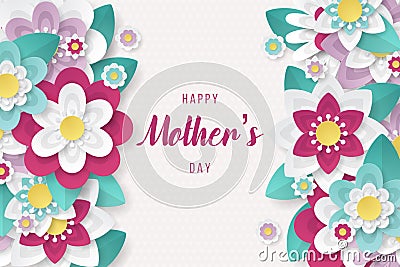 Happy Mothers Day background with beautiful paper cut flowers Vector Illustration