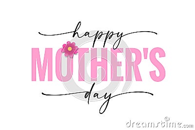 Happy Mothers day banner with black calligraphy and rose chamomile Vector Illustration