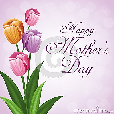 Happy mothers day bunch flower tulip beauty Vector Illustration