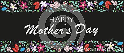 Happy Mothers Day lettering with flowers. Elegant floral Mothers Day greeting card black background Vector Illustration