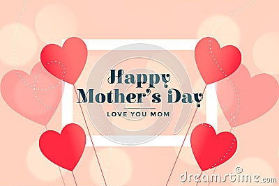 Happy mothers day lovely hearts card wishes background Vector Illustration