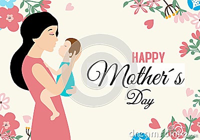 Happy Mothers Day. Mom holding the baby in her arms Vector Illustration