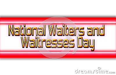 May month, day of May.National Waiters and Waitresses Day , on white background Stock Photo