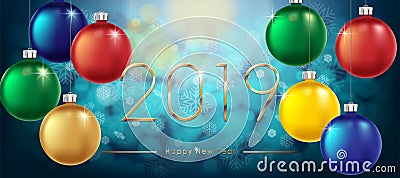 Happy New Year 2019 Background. New Year Colorful Winter banner with gold text and shiny balls. Sparkling glitter bauble Vector Illustration