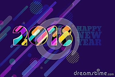 Happy New Year 2018 banner. Multicolor numbers with motion dynamic texture on dark blue background. Vector Illustration