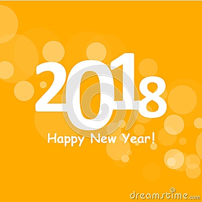 Happy new year 2018 in bokeh and lens flare pattern on summer orange background Vector Illustration