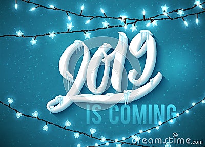 Happy New Year 2019 is coming poster with realistic icicles and christmas sparkling lights. Vector Vector Illustration