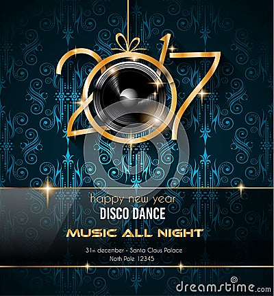 2017 Happy New Year Disco Party Background for your Flyers Vector Illustration