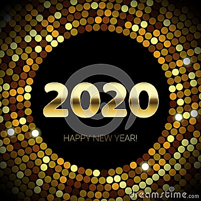 2020 Happy New Year of gold glitter and sequins confetti circle. Vector golden glittering text and numbers with sparkle shine Vector Illustration