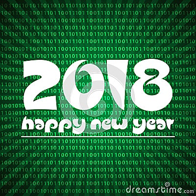 Happy new year 2018 on green stripped binary code background eps10 Vector Illustration